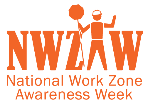 Participate - NATIONAL WORK ZONE AWARENESS WEEK